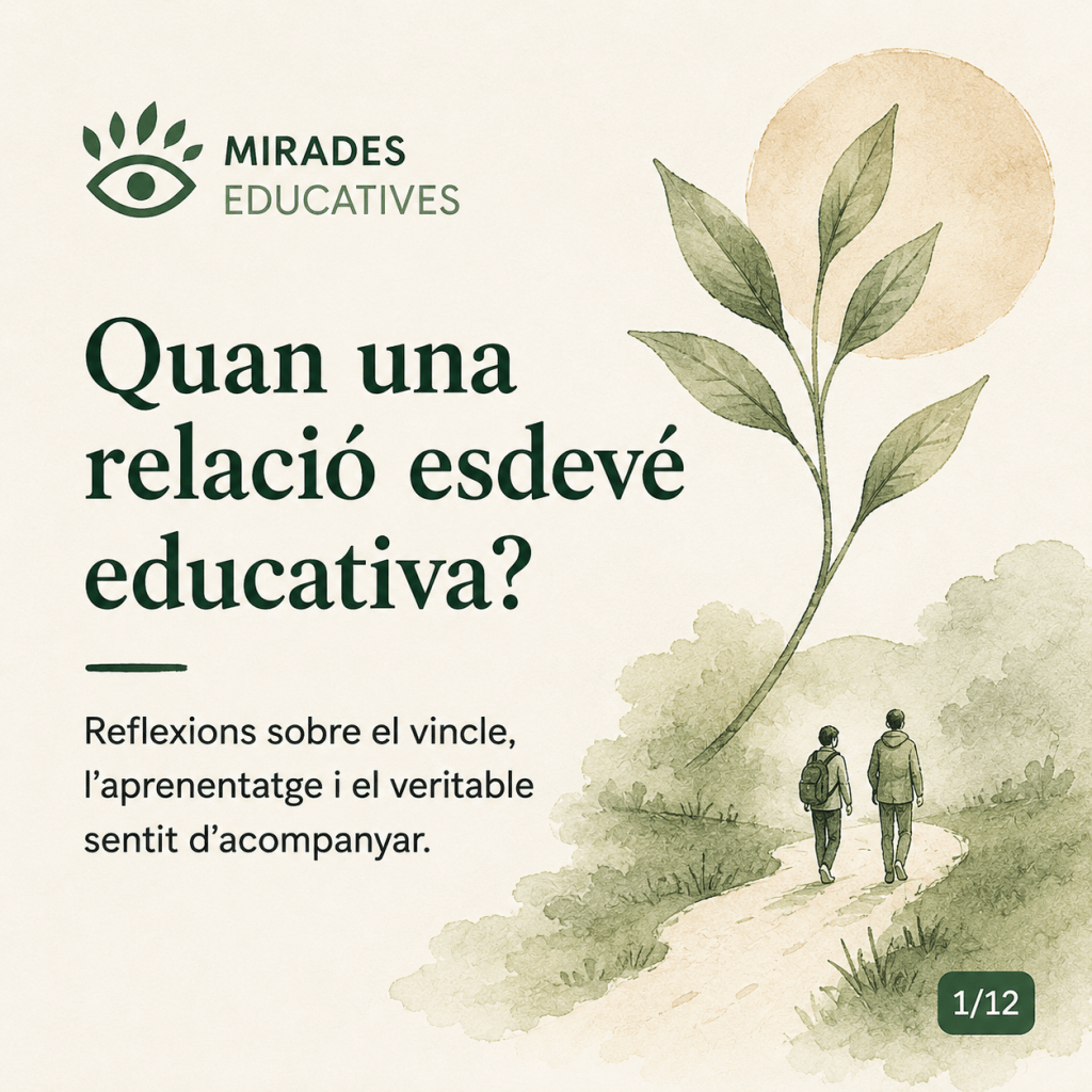 Quan una relació esdevé&nbsp;educativa?